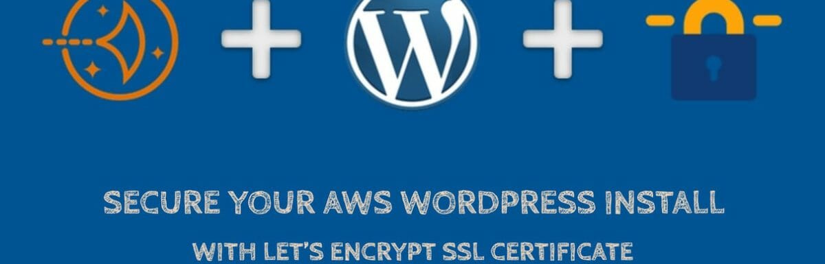 Enable Let's Encrypt SSL Certificate on AWS LightSail WordPress Install