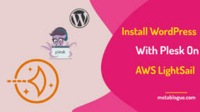 How To Easily Install WordPress With Plesk On AWS LightSail