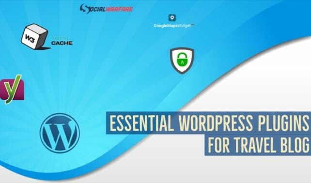 10 Essential WordPress Plugins For A Travel Blogging Site