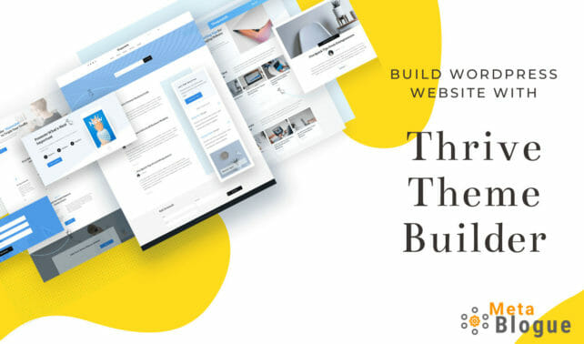 Thrive Theme Builder Review – A Tool To Build WordPress Sites Easily
